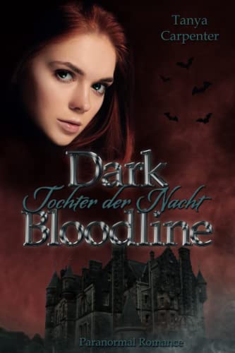 Tochter der Nacht: Dark Bloodline 1